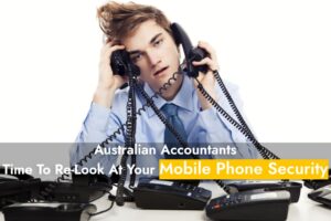 Best practice in phone security for Australian accountants